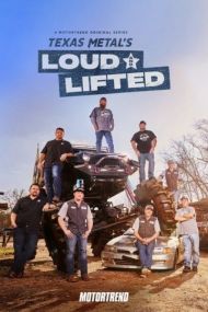 Texas Metal's Loud and Lifted