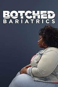 Botched Bariatrics (2024)