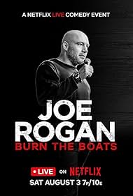 Joe Rogan: Burn the Boats (2024)